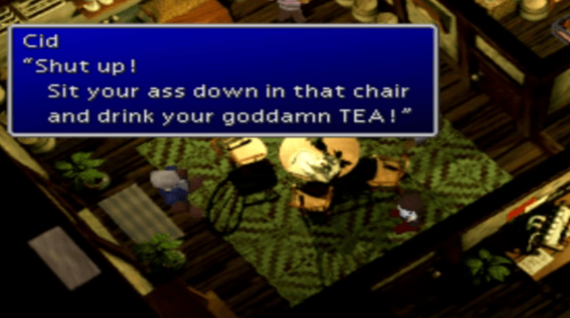 Cid - Drink your goddam tea!